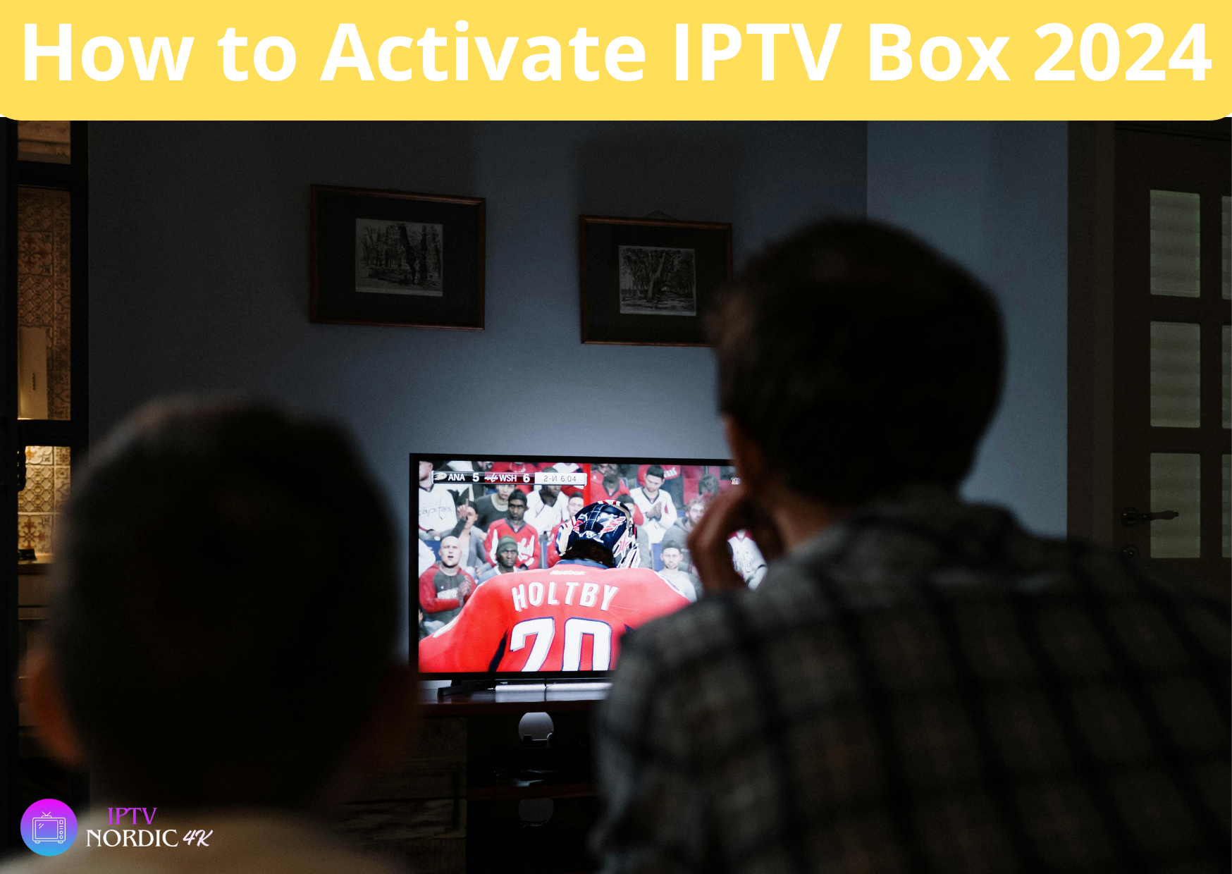 How to Activate IPTV Box 2024