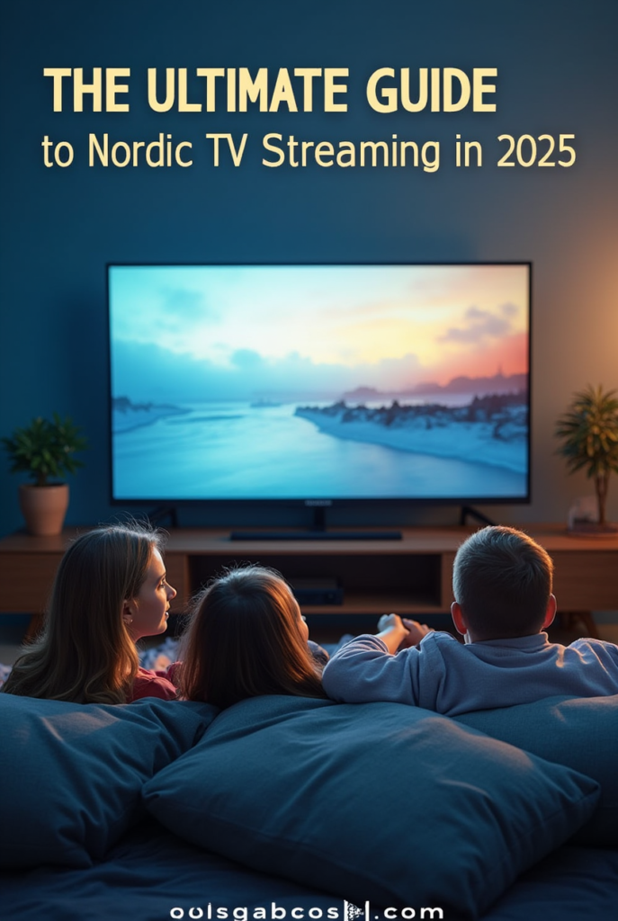 The Ultimate Guide to Nordic TV Streaming in 2026: Services, Content & How to Watch in Sweden